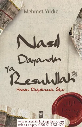 Nasıl Dayandın Ya Rasulullah