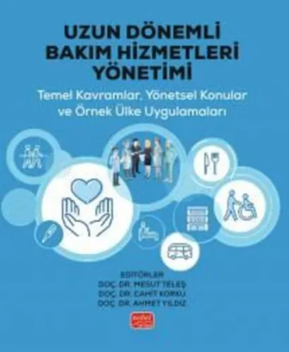 Uzun Dönemli Bakım Hizmetleri Yönetimi