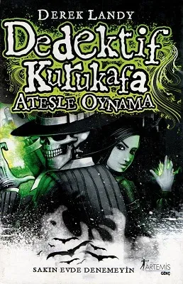 Dedektif Kurukafa - Ateşle Oynama