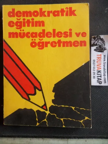 Demokratik Eğitim Mücadelesi ve Öğretmen