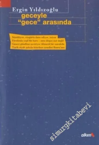 Geceyle “Gece” Arasında -        2004