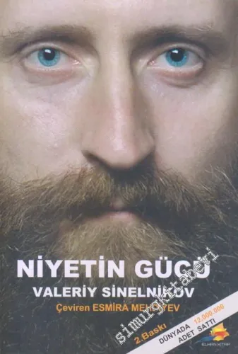Niyetin Gücü : Düz ve Arzularınızı Nasıl Hayata Geçirebilirsiniz ? -