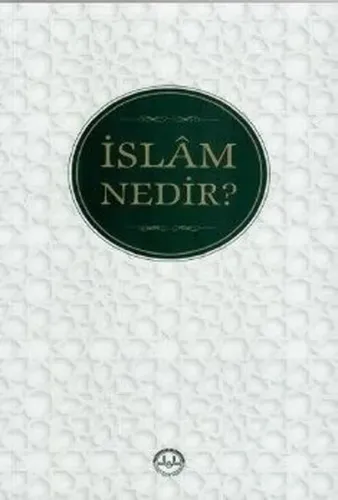 İslâm Nedir?