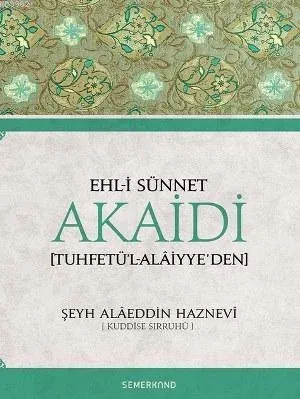 Ehl-i Sünnet Akaidi Tuhfetü'l-Alaiyye'den