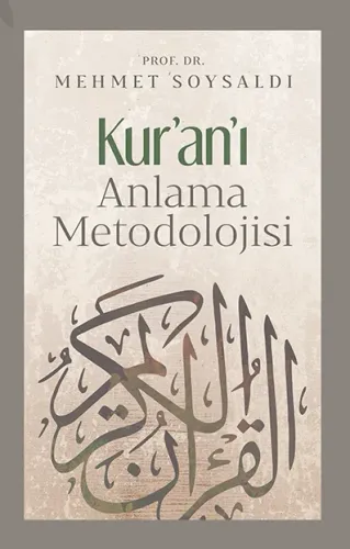 Kur'ân'ı Anlama Metodolojisi