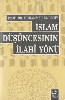 İslam Düşüncesinin İlahi Yönü