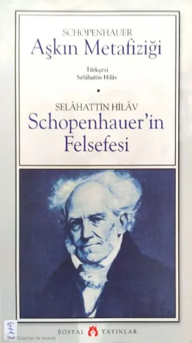 Aşkın Metafiziği-Schopenhauer'in Felsefesi
