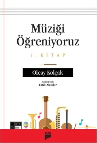 Müziği Öğreniyoruz – 1. Kitap