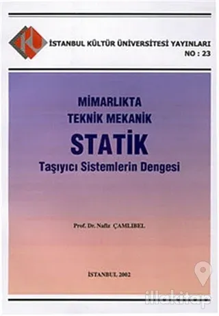 Mimarlıkta Teknik Mekanik Statik Taşıyıcı Sistemlerin Dengesi