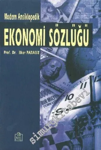 Modern Ansiklopedik Ekonomi Sözlüğü -        2007