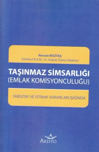Taşınmaz Simsarlığı ( Emlak Komisyonculuğu )
