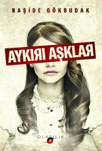 Aykırı Aşklar Naşide Gökbudak