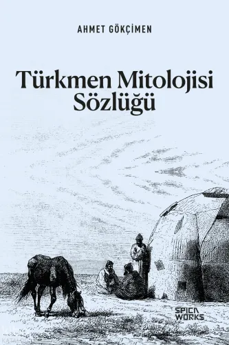 Türkmen Mitolojisi Sözlüğü