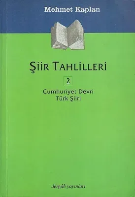 Şiir Tahlilleri 2 Cumhuriyet Devri Türk Şiiri