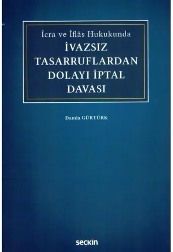 İvazsız Tasarruflardan Dolayı İptal Davası