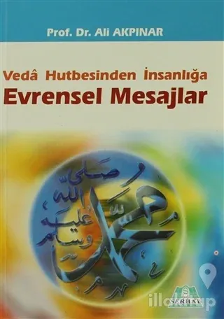 Veda Hutbesinden İnsanlığa Evrensel Mesajlar
