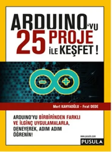 Arduino'yu 25 Proje İle Keşfet!