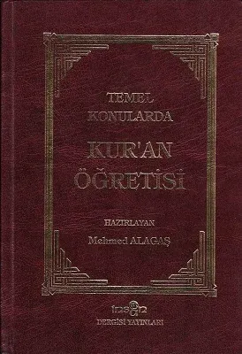Temel Konularda Kur'an Öğretisi - Ciltli Kitap