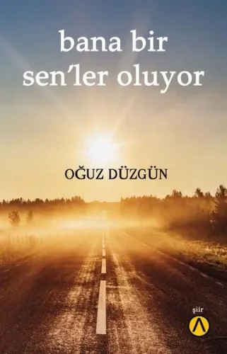 Bana Bir Sen'ler Oluyor | Kitap Ambarı