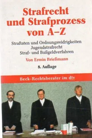 Strafrecht Und Strafprozess Von A-Z