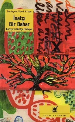 İnatçı Bir Bahar - Kürtçe ve Kürtçe Edebiyat