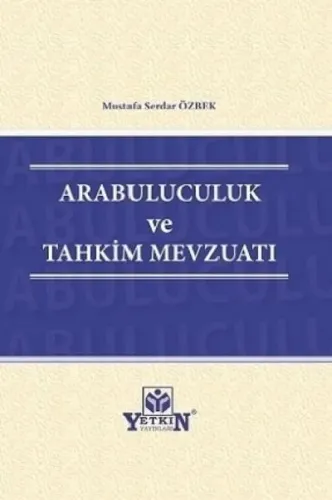 Arabuluculuk ve Tahkim Mevzuatı