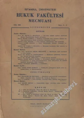 İstanbul Üniversitesi Hukuk Fakültesi Mecmuası - Sayı: 2 - 3 XII