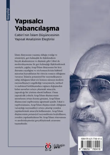 Yapısalcı Yabancılaşma: Cabiri’nin İslam Düşüncesinin Yapısal Analizin Yapısalcı Yabancılaşma: Cabiri’nin İslam Düşüncesinin Yapısal Analizin