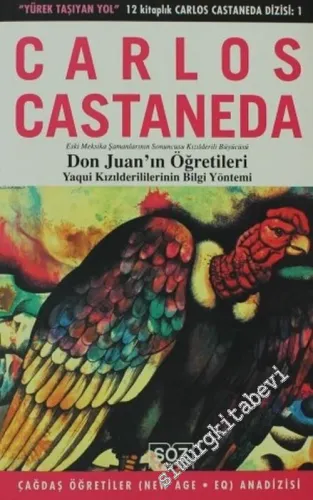 Don Juan'ın Öğretileri : Yaqui Kızılderililerinin Bilgi Yöntemi -