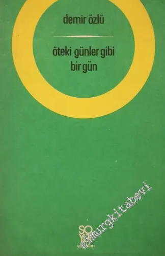 Öteki Günler Gibi Bir Gün - Hikayeler -