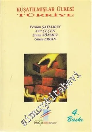 Kuşatılmışlar Ülkesi Türkiye -        2001