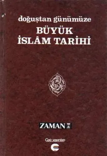 Doğuştan Günümüze Büyük İslam Tarihi 12. Cilt