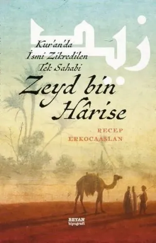 Zeyd bin Harise; Kur'an'da İsmi Zikredilen Tek Sahabi