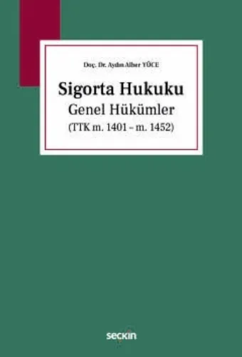 Sigorta Hukuku Genel Hükümler