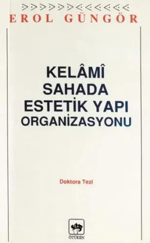 Kelami Sahada Estetik Yapı Organizasyonu