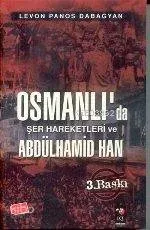 Osmanlı'da Şer Hareketleri ve II. Abdülhamid Han