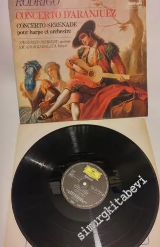33 LP PLAK VINYL: Joaquín Rodrigo, Siegfried Behrend, Nicanor Zabaleta, Reinhard Peters, Ernst Märzendorfer, Berliner Philharmoniker, Radio-Symphonie-Orchester Berlin - Concerto d'Aranjuez / Concerto-Sérénade Pour Harpe & Orchestre -        1981