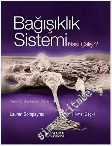 Bağışıklık Sistemi Nasıl Çalışır -         2023