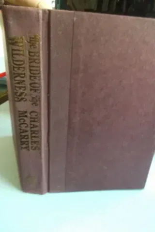 The Bride Of The Wilderness