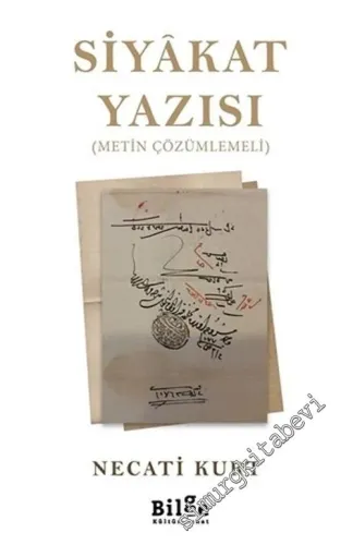 Siyakat Yazısı  : Metin Çözümlemeli -