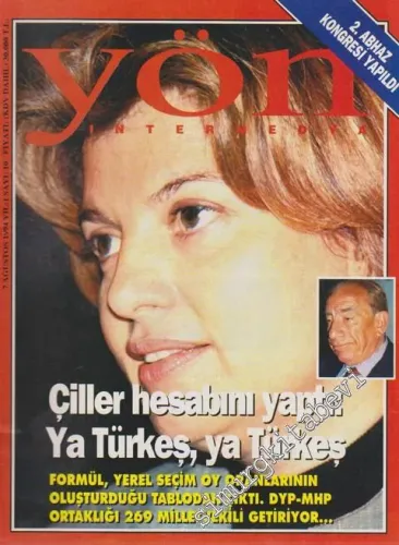Yön İntermedya - Dosya: Çiller Hesabını Yaptı: Ya Türkeş, ya Türkeş - Sayı: 10    1  Ağustos