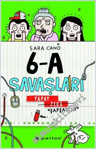 6-A Savaşları - Yapay Zeka "Şapşallık" -         2023
