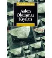 Aşkın Okunmaz Kıyıları