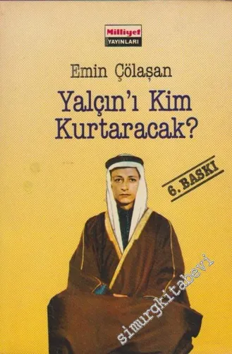 Yalçın'ı Kim Kurtaracak -        1985