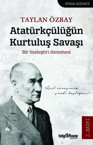 Atatürkçülüğün Kurtuluş Savaşı