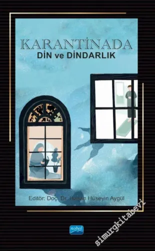 Karantinada Din ve Dindarlık  -         2021