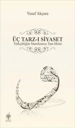 Üç Tarz ı Siyaset