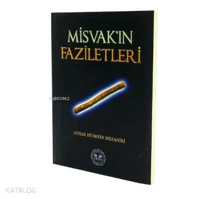Misvak'ın Faziletleri