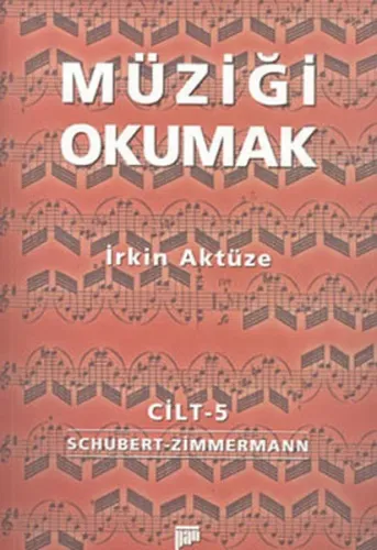 Müziği Okumak Cilt 5