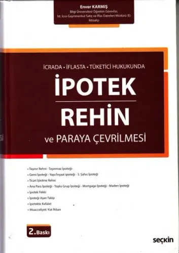 İpotek Rehin ve Paraya Çevrilmesi